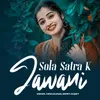 Sola Satra K Jawani